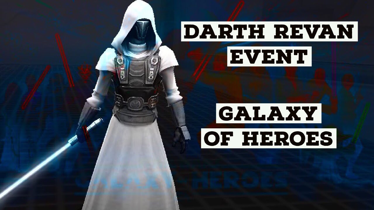 Star Wars Galaxy of Heroes Darth Revan is Live